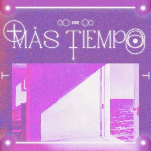 Más tiempo (Explicit)