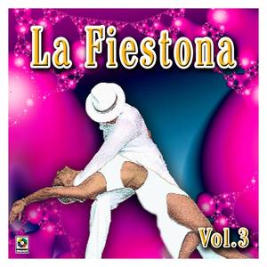 La Fiestona Vol. 3