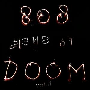 808 Signs of Doom, Vol. 1