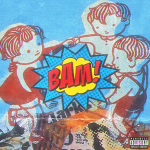 B.A.M. (Buss a Move) (Explicit)