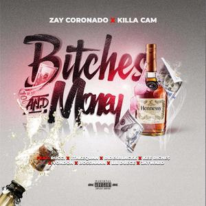 *****es & Money(feat. Rucci, 1Takequan, Kee Riche$, BossMann, Von Don, Lil Duece, Ride4Blackk & Jayward) (Explicit)