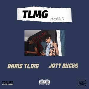 T.L.M.G Remix