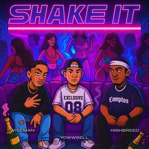 Shake it (Explicit)