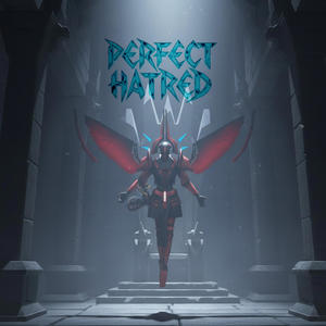 PERFECT HATRED