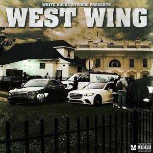 West Wing Vol. 1 (Explicit)