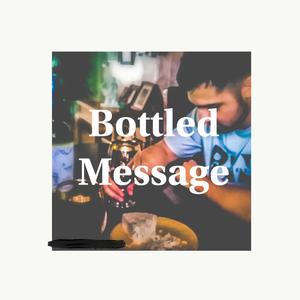 Bottled Message Audio Poem