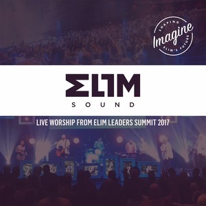 Live Worship from Elim Leaders Summit 2017