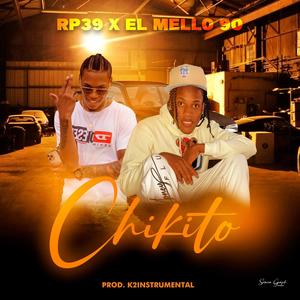 CHIKITO (feat. El Mello 90)