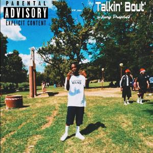 Talkin' Bout' (Explicit)