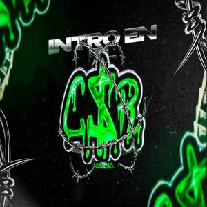 INTRO EN EL CA$eRIO (LAUTIDJ & FACUU SLK)