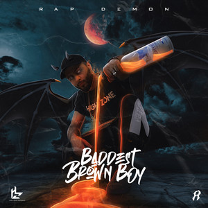 Baddest Brown Boy (Explicit)