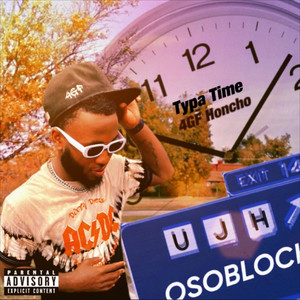 Typa Time (Explicit)