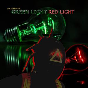 Green Light Red Light (Explicit)