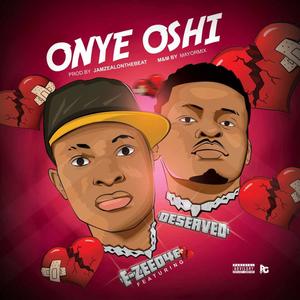 Onye Oshi (Explicit)