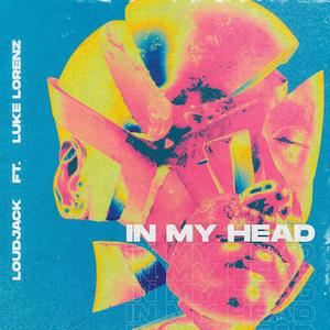 In My Head (feat. Luke Lorenz)