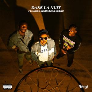 Dans la nuit (Explicit)