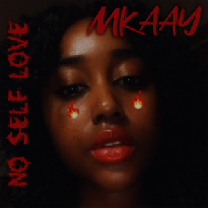 No Self Love (Explicit)