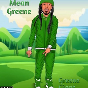 Greene Giant (Explicit)