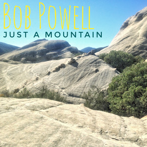 Just a Mountain (Explicit)