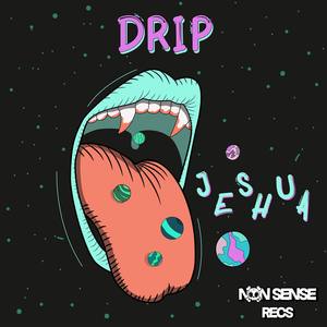 Drip (Explicit)