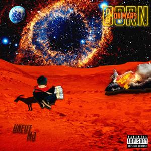 Born on Mars (Explicit)