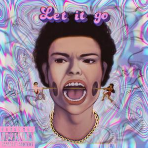 Let It Go (Explicit)