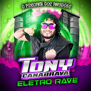 Eletro Rave - O Psicopata dos Paredões