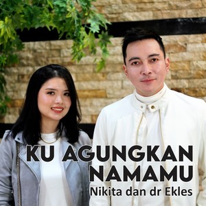 Ku Agungkan NamaMu