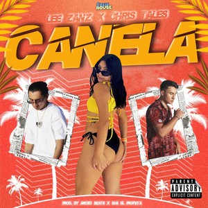 Canela (Explicit)