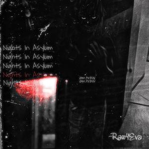 Nights In Asylum: Deluxe (Explicit)