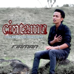 Cintamu Hanya Gurauan