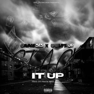 Stack It Up! (feat. OneLife Jr.) [Explicit]