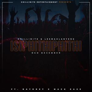 Isiphithiphithi (feat. Bayor97 & Mack Eaze)