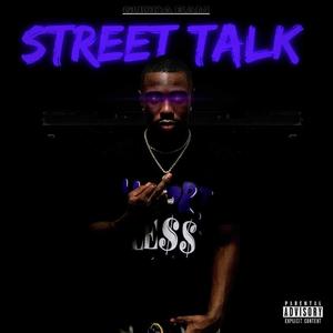 Street Talk (Explicit)