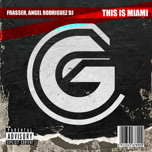THIS IS MIAMI (Explicit)