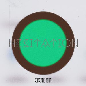 Hesitation (Corserine Remix)