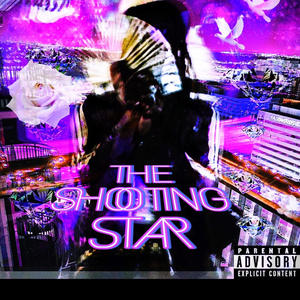 THE SHOOTING STAR (Explicit)