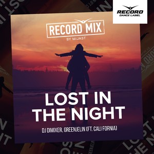 Lost in the Night (Mijast Remix)