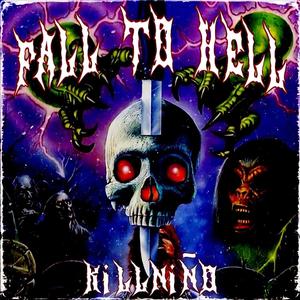 FALL TO HELL (Explicit)