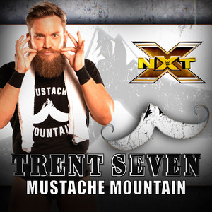 Mustache Mountain(Trent Seven)