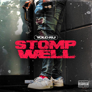 Stomp Well (Explicit)