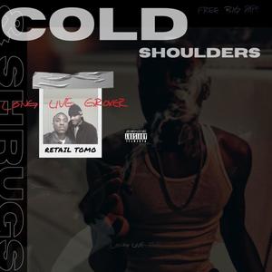 Cold Shoulders & Shrugs (Explicit)