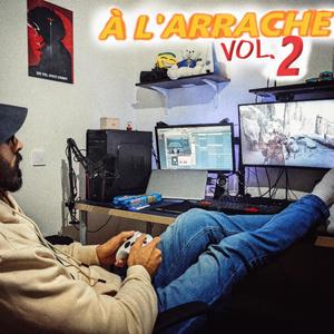 À L'ARRACHE VOL.2 (Explicit)