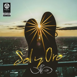 Sol y Oro (Explicit)