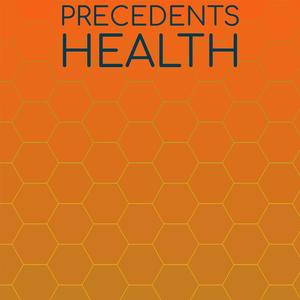 Precedents Health