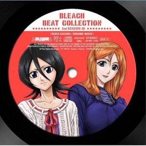 BLEACH BEAT COLLECTION 2nd SESSION05<朽木ルキア&井上織姫>