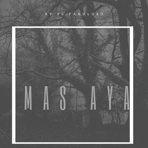 Mas Aya BY El Fabuloso