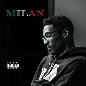 Milan (Explicit)