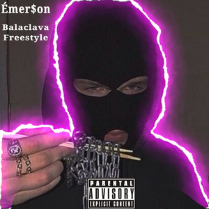 Balaclava Freestyle (Explicit)