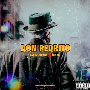 Don Pedrito (feat. Jay 08)